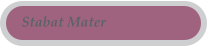 Stabat Mater