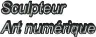 Sculpteur Art numérique